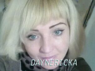 DAYNERICKA