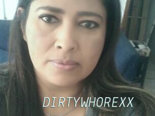 DIRTYWHOREXX