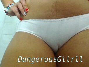 DangerousGiirll