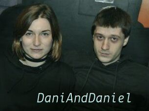 DaniAndDaniel