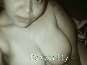 Dexterity