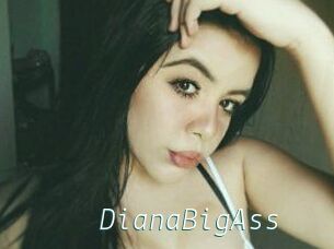 DianaBigAss