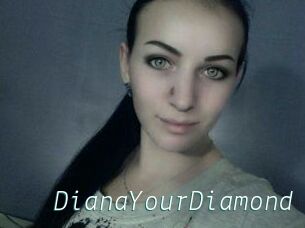 Diana_YourDiamond