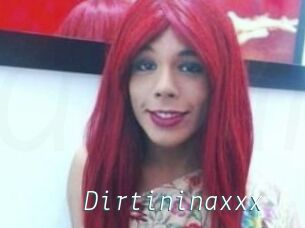 Dirtininaxxx