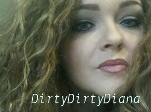 DirtyDirtyDiana