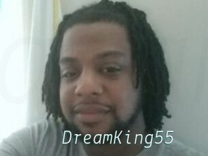 DreamKing55