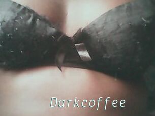 Darkcoffee