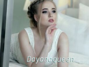 Dayanaqueen