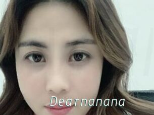 Dearnanana