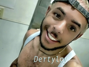 Dertylay