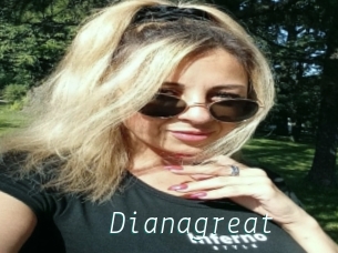 Dianagreat