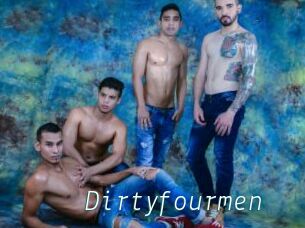 Dirtyfourmen