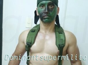 Dominantsupermilitary