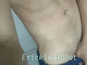 Ericklatinhot