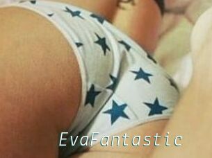 EvaFantastic