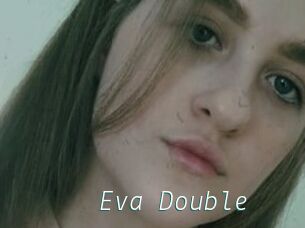 Eva_Double