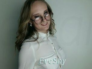 EveShy