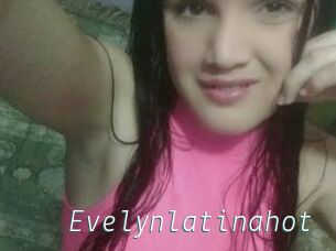 Evelynlatinahot