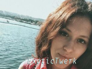 ExoticTwerk