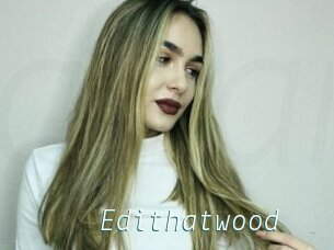 Edithatwood