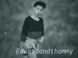 Edwardandthommy