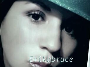 Erikabruce