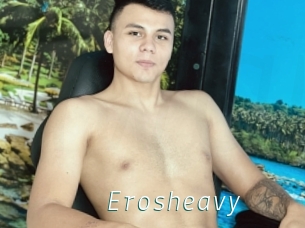 Erosheavy