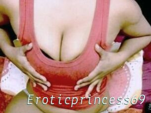 Eroticprincess69