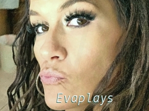 Evaplays