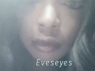 Eveseyes