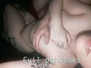 Evil_potatoes