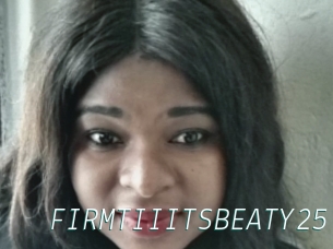 FIRMTIIITSBEATY25