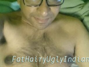 FatHairyUglyIndian