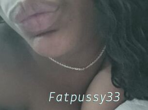 Fatpussy33