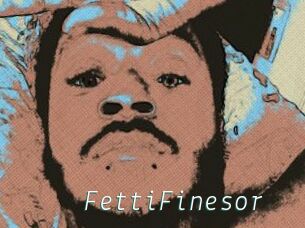 FettiFinesor