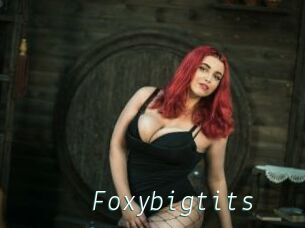 Foxybigtits