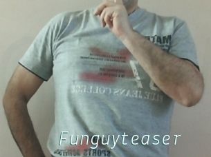 Funguyteaser