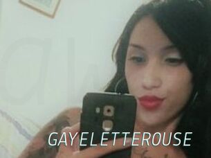 GAYELETTEROUSE