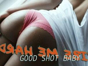 GOOD_SHOT_BABY