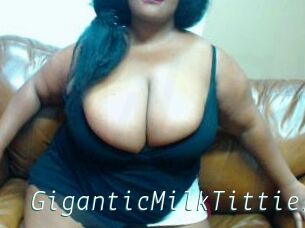 GiganticMilkTitties