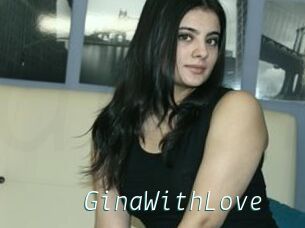 GinaWithLove