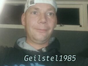 Geilstel1985