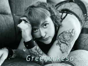 Greendukesa