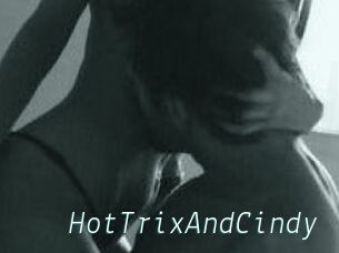 HotTrixAndCindy