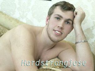 Hardstrongjose