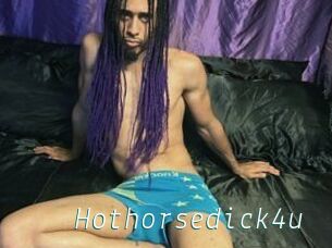 Hothorsedick4u