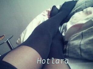 Hotlara