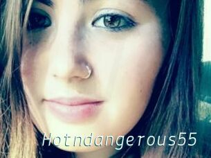 Hotndangerous55