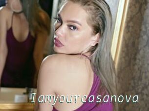 Iamyourcasanova