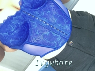 Ivgwhore